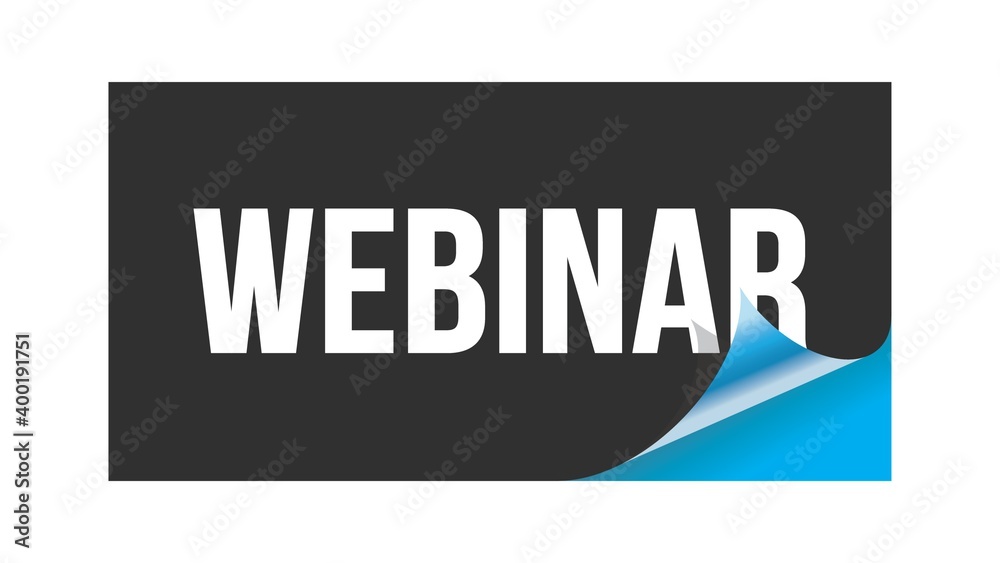 WEBINAR text written on black blue sticker. WEBINAR text written on black blue sticker.