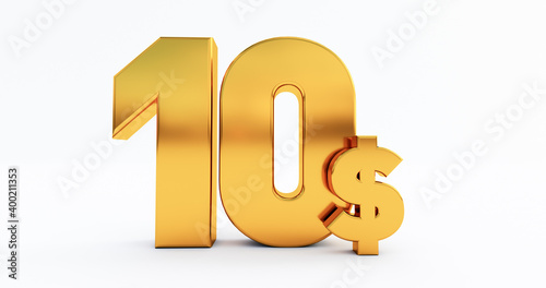3D render of ten dollar isolated on white background, usa dollar $, golden ten dollar $