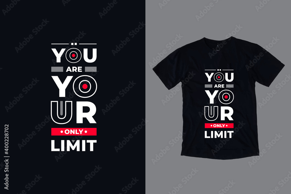 You are your only limit modern geometric typography lettering inspirational quotes clothing t shirt design