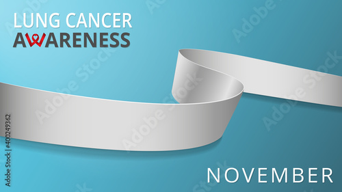 Realistic white ribbon. Awareness lung cancer month poster. Vector illustration. World lung cancer day solidarity concept.