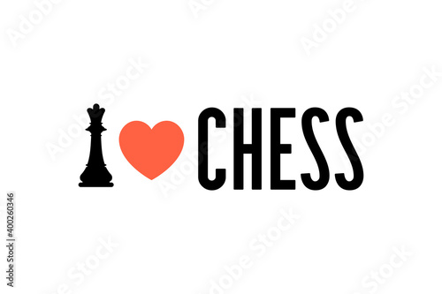 I love chess. Illustration of mad love to chess. The queen figure and the heart sign. Logo concept for souvenirs, badges, T-shirts, stickers and other things. For fans of the chess club.
