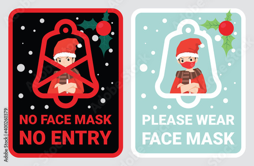 No face mask, No entry to protect and prevent from Coronavirus or Covid-19. Warning sign vector for notice people or visiter beware and wear face mask before enter the stores on Christmas