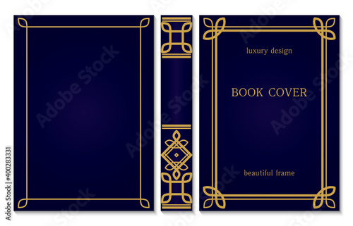 Set of book cover and spine design. Ornament frames of lines and corners. Royal Gold and dark blue style design. Border to be printed on covers and pages of books.
