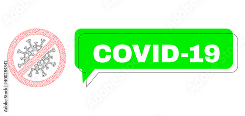 Shifted Covid-19 green chat frame and stop covid-19 virus mesh structure. Vector 2d stop covid-19 virus, created from polygonal grid. Green chat contains Covid-19 title inside black frame,
