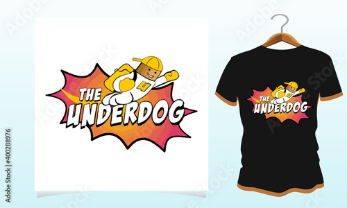 The underdog vector t-shirt design, Dog t shirt Vector Graphics to download photo