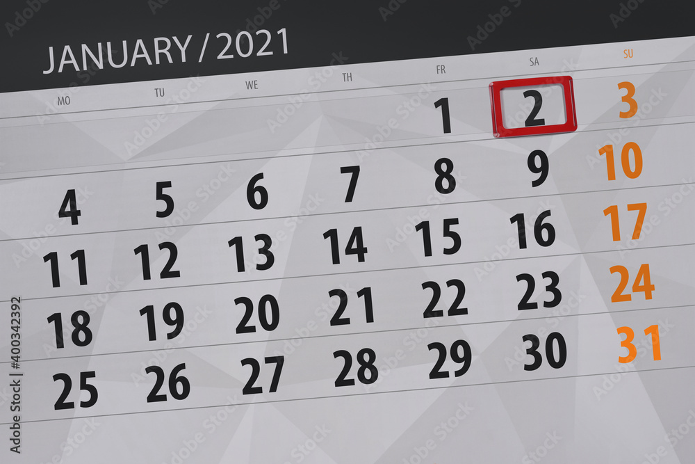 Obraz premium Calendar planner for the month january 2021, deadline day, 2, saturday