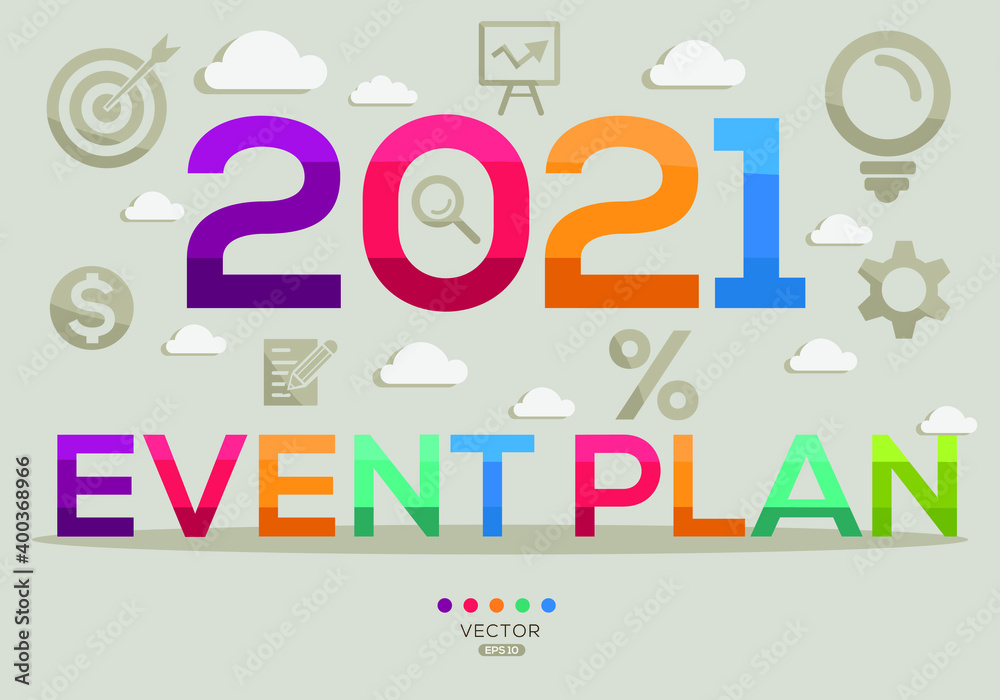 Creative (2021 event plan) Banner Word with Icon ,Vector illustration.
Creative (2021 event plan) Banner Word with Icon ,Vector illustration.