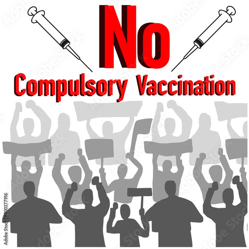 Rally, No compulsory vaccination' concept. The debate about freedom of choice and vaccination damage. Opposition to obligated vaccination.