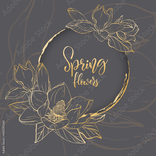Floral background. Hand drawn vector botanical illustration. Template greeting card, wedding invitation banner with spring flowers. Sketch linear magnolia blossom. Engraved style illustration.
