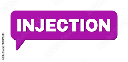 Speech INJECTION Colored Bubble Frame. INJECTION label is located inside colored speech balloon with shadow. Vector quote text inside message frame.