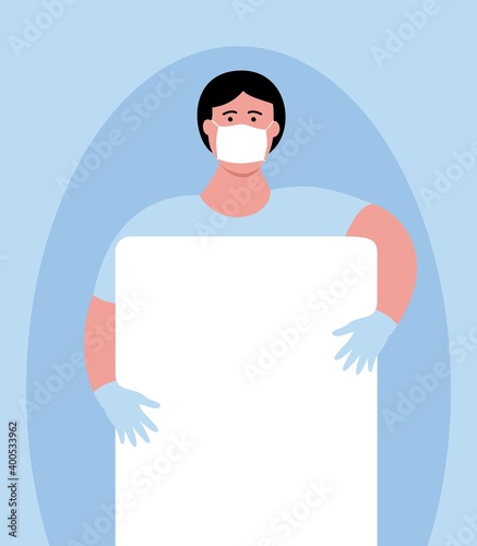 Man medical professional in mask and gloves with blank sheet poster. Fighting coronavirus. Flat style art vector illustration. Post your own text template.