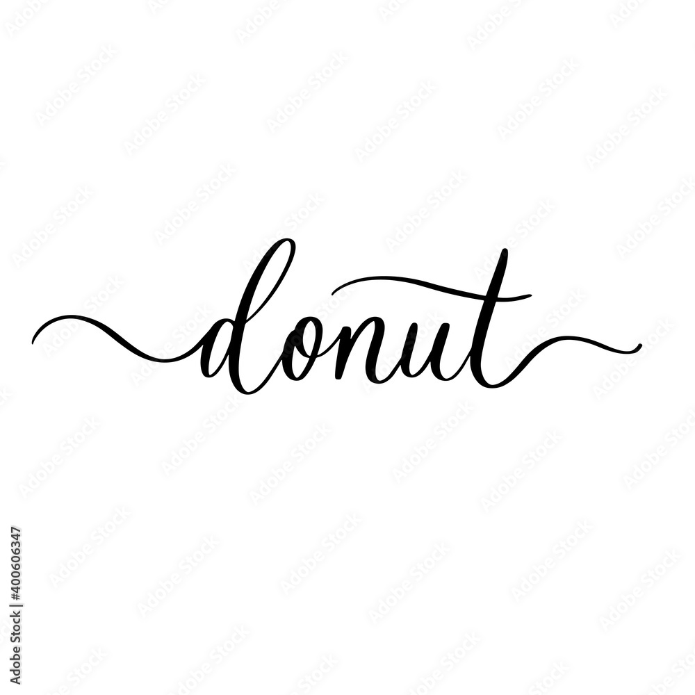 Donut - vector calligraphic inscription with smooth lines. Donut - vector calligraphic inscription with smooth lines.