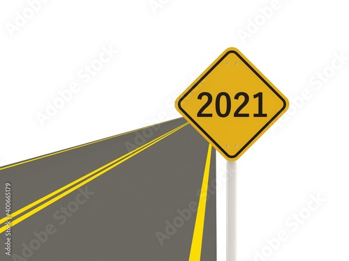 2021 New year symbol on a road sign