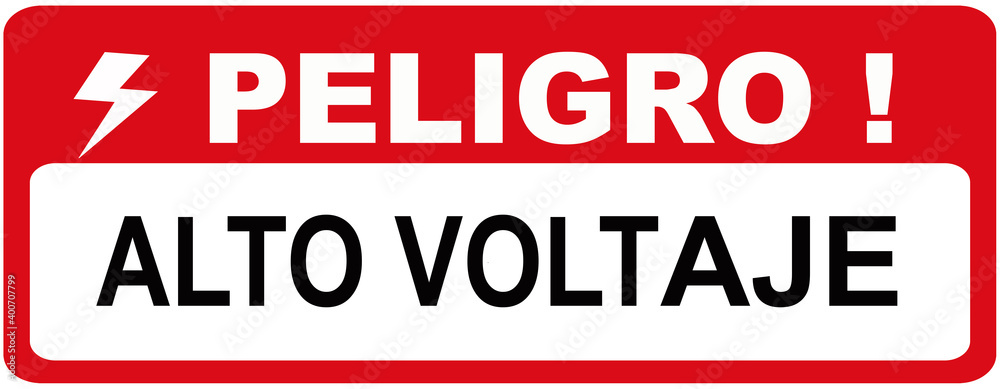 A sign that says in Spain Language : DANGER HIGH VOLTAGE  PELIGRO  ALTO VOLTAJE