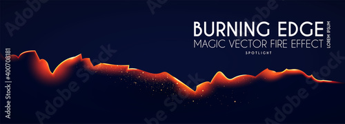 Burining ragged edge shining design. Fire and light effect
