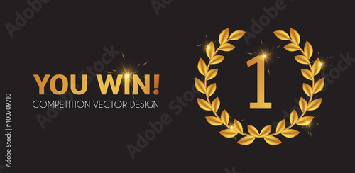 You win First place and award design with golden lauren wreath. Luxury element