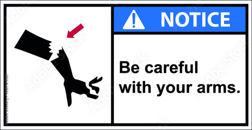 Be careful of your arm from the impact.,notice