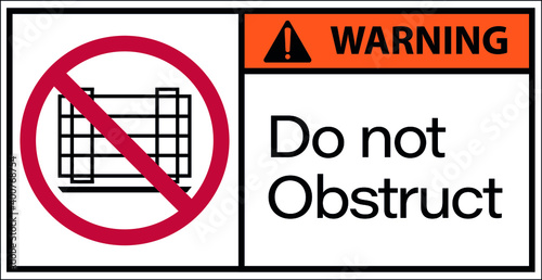 Sign Warning do not obstruct.Draw from Vector Illustration.