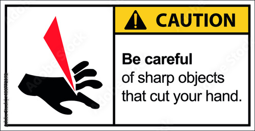 Caution be careful of sharp objects that cut your hand.