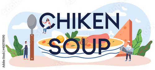 Chicken soup typographic header. Tasty meal and ready dish