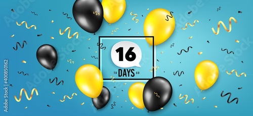 Sixteen days left icon. Countdown speech bubble. Balloon confetti background. 16 days to go sign. Days to go birthday balloon. Celebrate countdown banner. Counter background. Vector