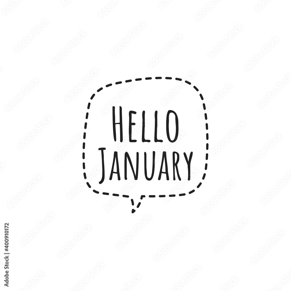 Fototapeta premium ''Hello January'' Lettering