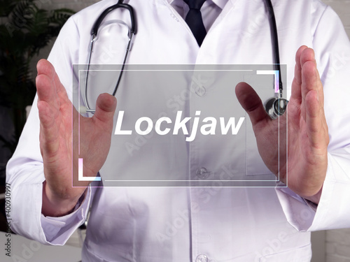 Medical concept meaning Lockjaw  with phrase on the sheet. photo