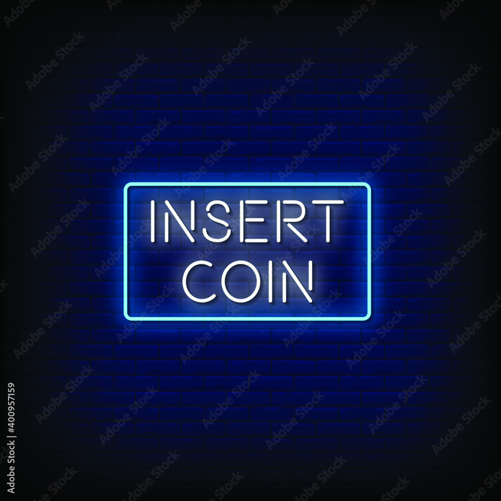 Insert Coin Neon Signs Style Text Vector
