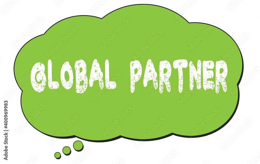 GLOBAL PARTNER text written on a green thought bubble. GLOBAL PARTNER text written on a green thought bubble.