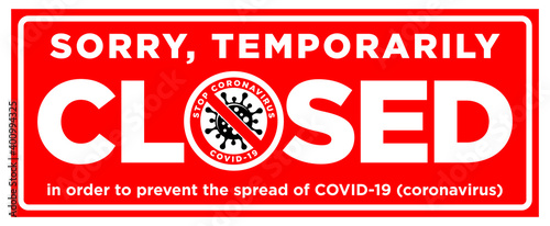 Information warning sign Office is temporarily closed by the coronavirus quarantine measures in public places. Limitation and caution COVID-19. Illustration, vector
