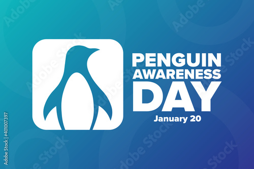 Penguin Awareness Day. January 20. Holiday concept. Template for background, banner, card, poster with text inscription. Vector EPS10 illustration.