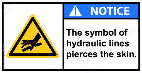 Beware of hydraulic lines piercing the skin.Vector,Notice