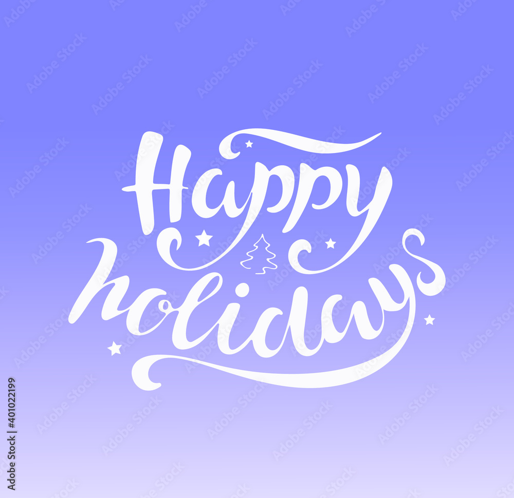 HappyHolidays hand lettering on the blue background. Christmas greeting card. Vector illustration for holiday invitations, banners, postcards, holiday packages, flyers, calendar.