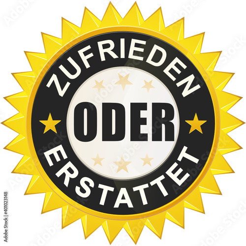 Zufriedenes oder erstattetes Abzeichen