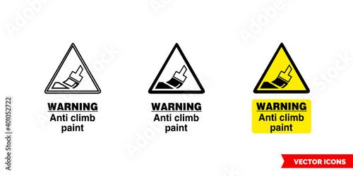 Site security sign warning anti climb paint icon of 3 types color, black and white, outline. Isolated vector sign symbol.