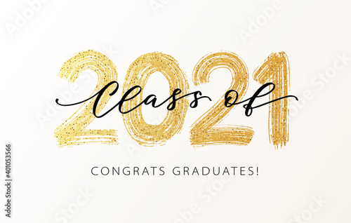 Class of 2021. Modern calligraphy. Vector illustration. Hand drawn brush lettering Graduation logo. Template for graduation design, party, high school or college graduate, yearbook.