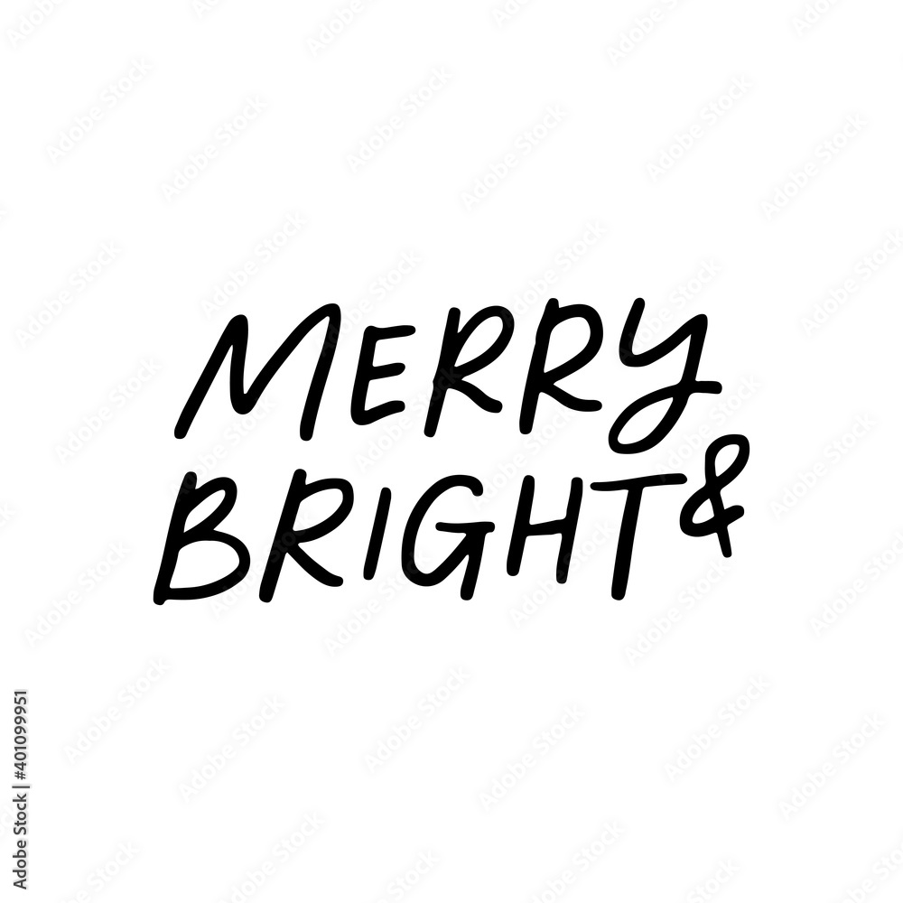 Merry and bright hand drawn Christmas lettering