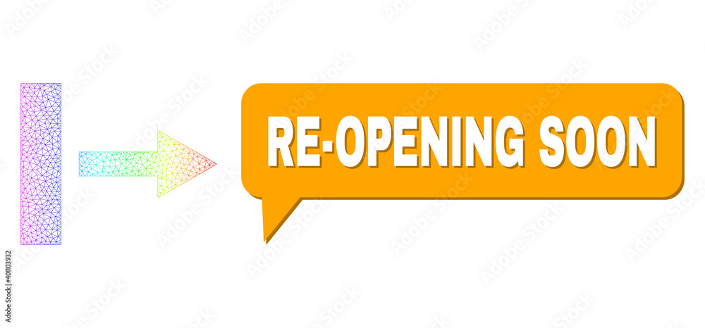 Obraz premium Re-Opening Soon and pull right vector. Spectral colored net pull right, and speech Re-Opening Soon bubble message. Chat colored Re-Opening Soon bubble has shadow.