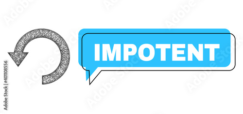Conversation Impotent blue cloud frame and wire frame rotate down. Frame and colored area are shifted for Impotent text, which is located inside blue colored banner.