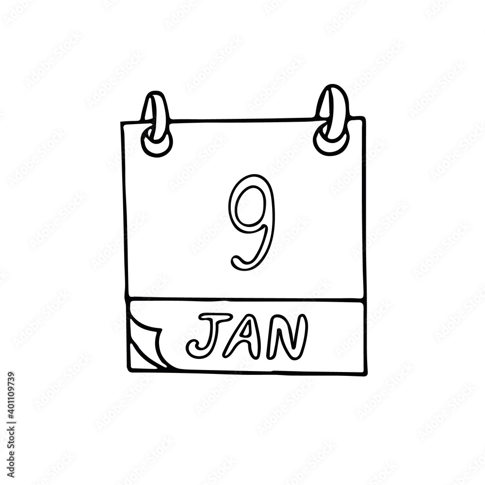 calendar hand drawn in doodle style. January 9. Day, date. icon, sticker, element, design. planning, business holiday calendar hand drawn in doodle style. January 9. Day, date. icon, sticker, element, design. planning, business holiday