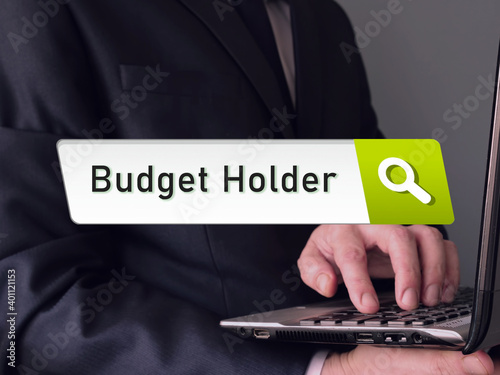 Conceptual photo about Budget Holder with written text.