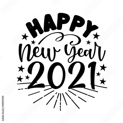 Happy New Year 2021- greeting  for new year. 
Good for web banners, greeting card, calendar cover, poster.