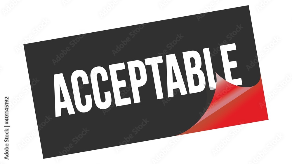 ACCEPTABLE text on black red sticker stamp. ACCEPTABLE text on black red sticker stamp.
