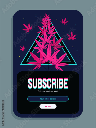 Email subscription design with pink marihuana bush. Online newsletter template with stylized ganja, address box, subscribing button. Hemp and legal drug concept. Design for website illustration