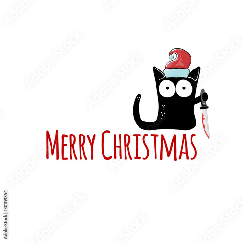Merry Christmas greeting card or banner with Black cat with Santa hat holding bloody ax isolated on white background. Funny Christmas black cat and ax. Christmas concept illustration
