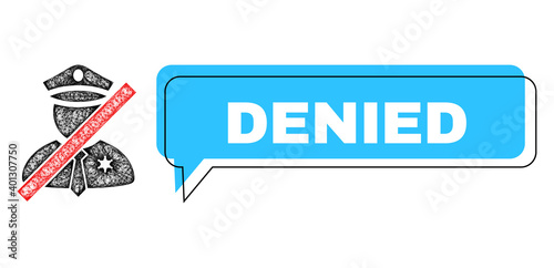 Chat Denied blue cloud frame and net blacklisted police man. Frame and colored area are shifted for Denied phrase, which is located inside blue colored cloud. Vector quote label inside talking frame.