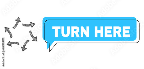 Speech Turn Here blue bubble message and wire frame centrifugal arrows. Frame and colored area are shifted to Turn Here phrase, which is located inside blue colored speech balloon.