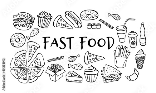 Fast food hand drawn collection. Doodle icons on white background. Vector illustration.
