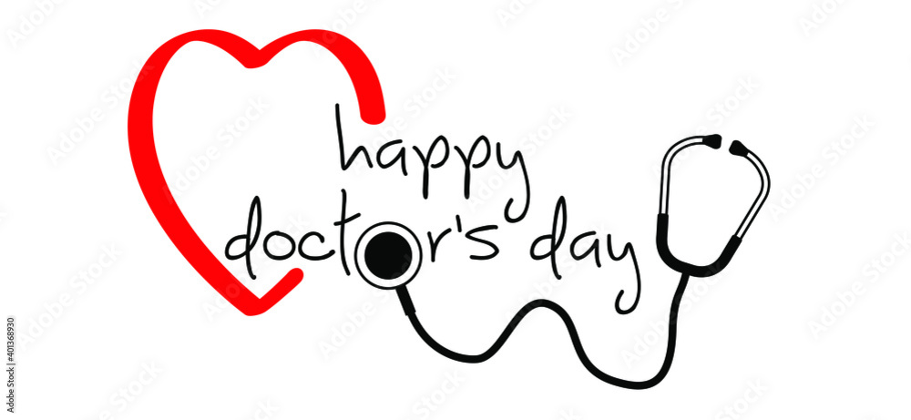 Happy doctors day or international doctor's day, is a day celebrated to recognize the contributions of physicians to individual lives and communities. Flat vector sign