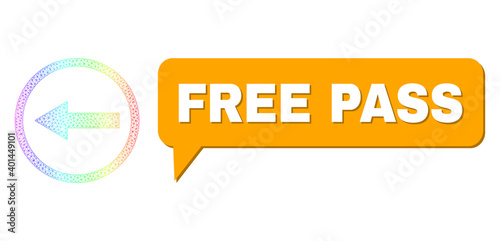 Free Pass and left rounded arrow vector. Rainbow colorful net left rounded arrow, and chat Free Pass bubble frame. Conversation colored Free Pass bubble has shadow.